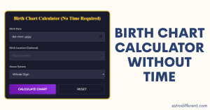 Birth Chart Calculator Without Time