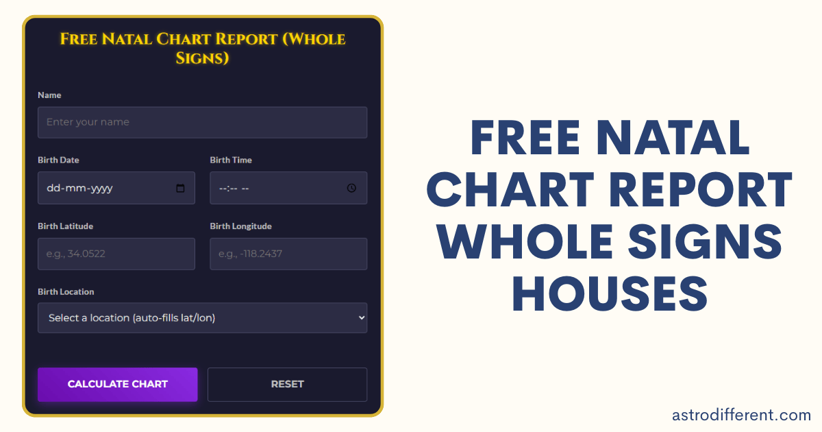 Free Natal Chart Report Whole Signs Houses