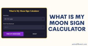 What Is My Moon Sign Calculator