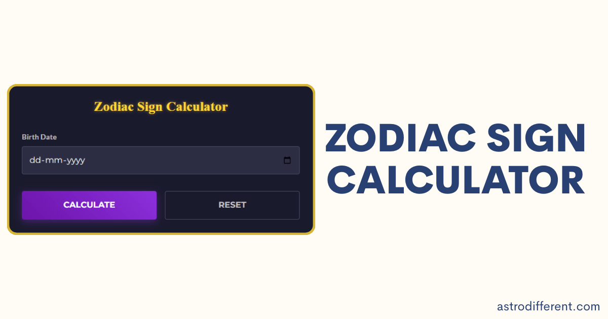 Zodiac Sign Calculator