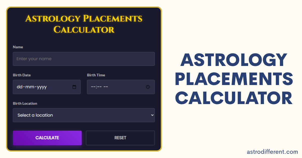 Astrology Placements Calculator
