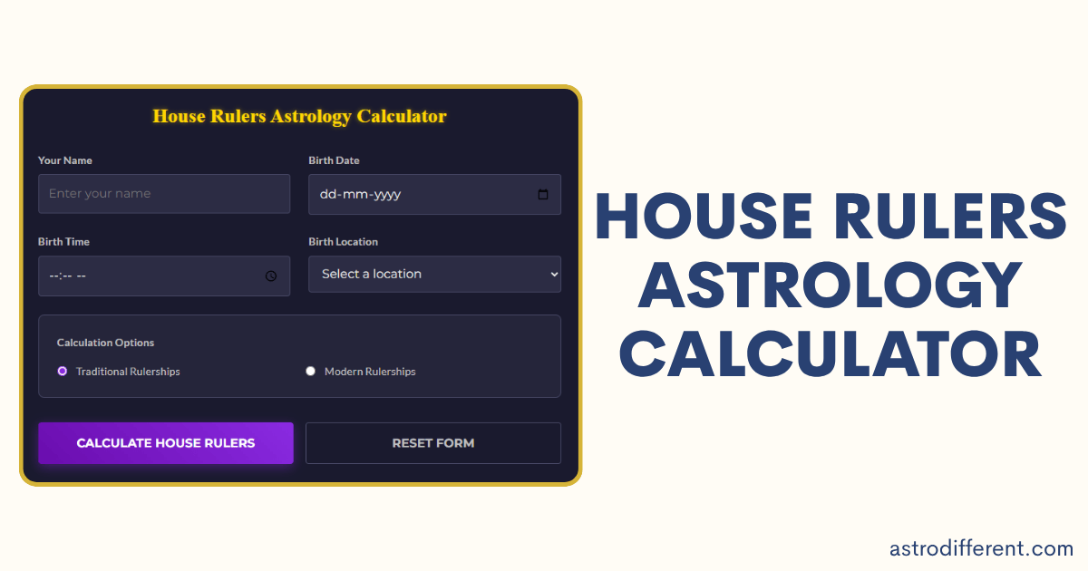 House Rulers Astrology Calculator