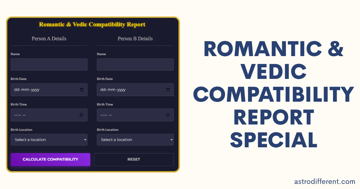 Romantic & Vedic Compatibility Report Special