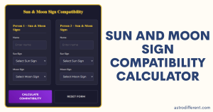 Sun And Moon Sign Compatibility Calculator