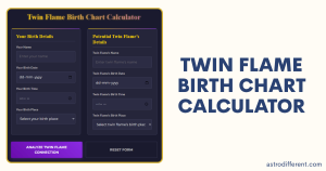 Twin Flame Birth Chart Calculator