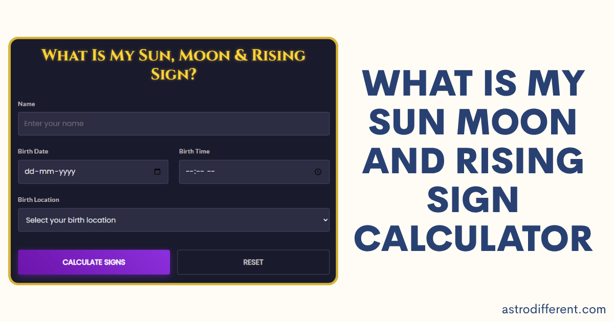 What Is My Sun Moon and Rising Sign Calculator