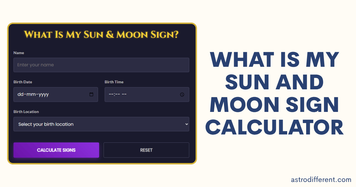 What Is My Sun and Moon Sign Calculator