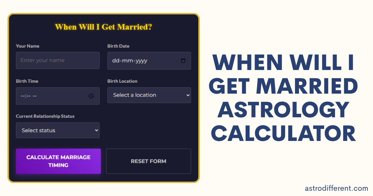 When Will I Get Married Astrology Calculator