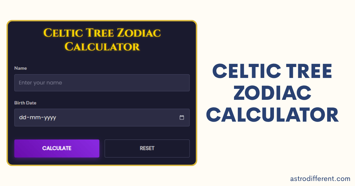 Celtic Tree Zodiac Calculator