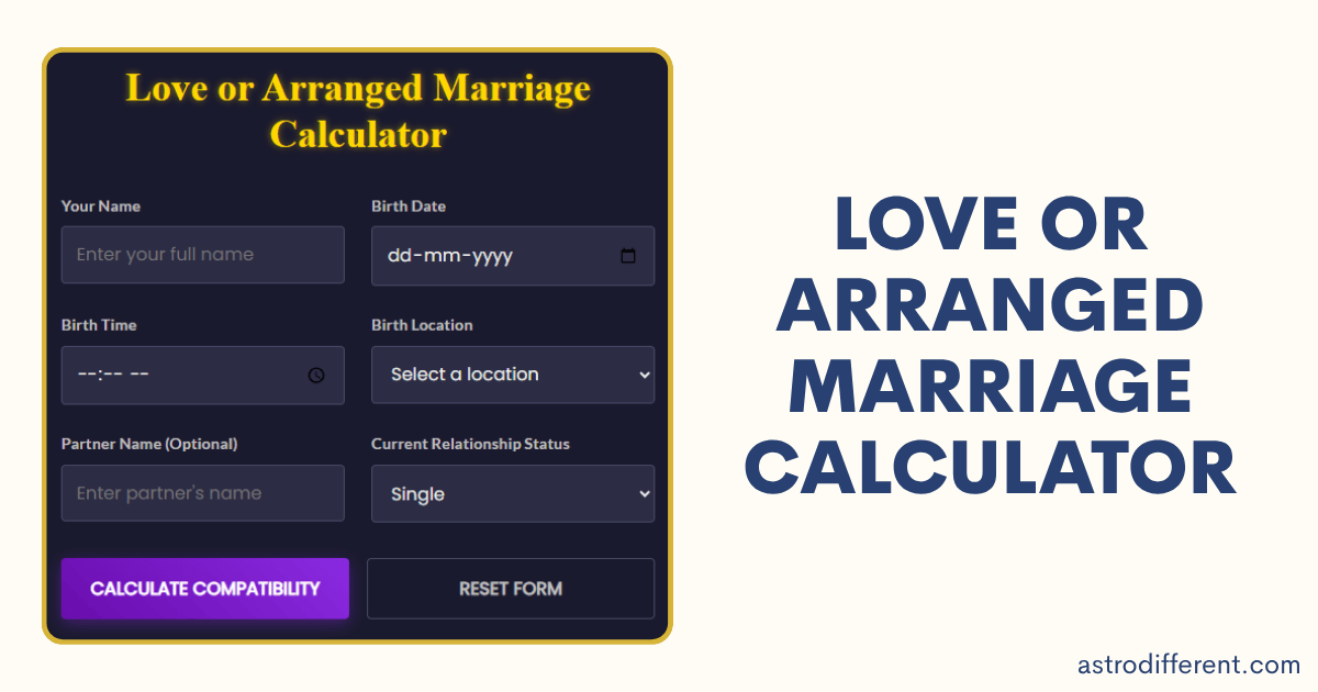 Love Or Arranged Marriage Calculator