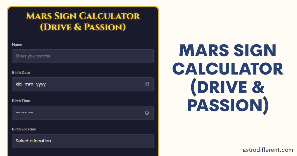 Mars Sign Calculator (Drive & Passion)