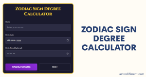 Zodiac Sign Degree Calculator