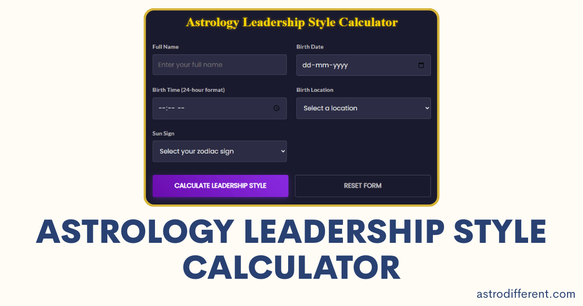 Astrology Leadership Style Calculator