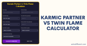 Karmic Partner Vs Twin Flame Calculator