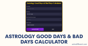 Astrology Good Days & Bad Days Calculator