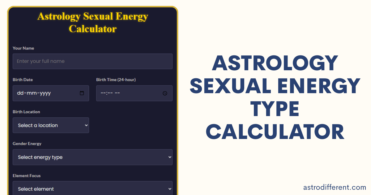 Astrology Sexual Energy Type Calculator