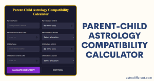 Parent Child Astrology Compatibility Calculator