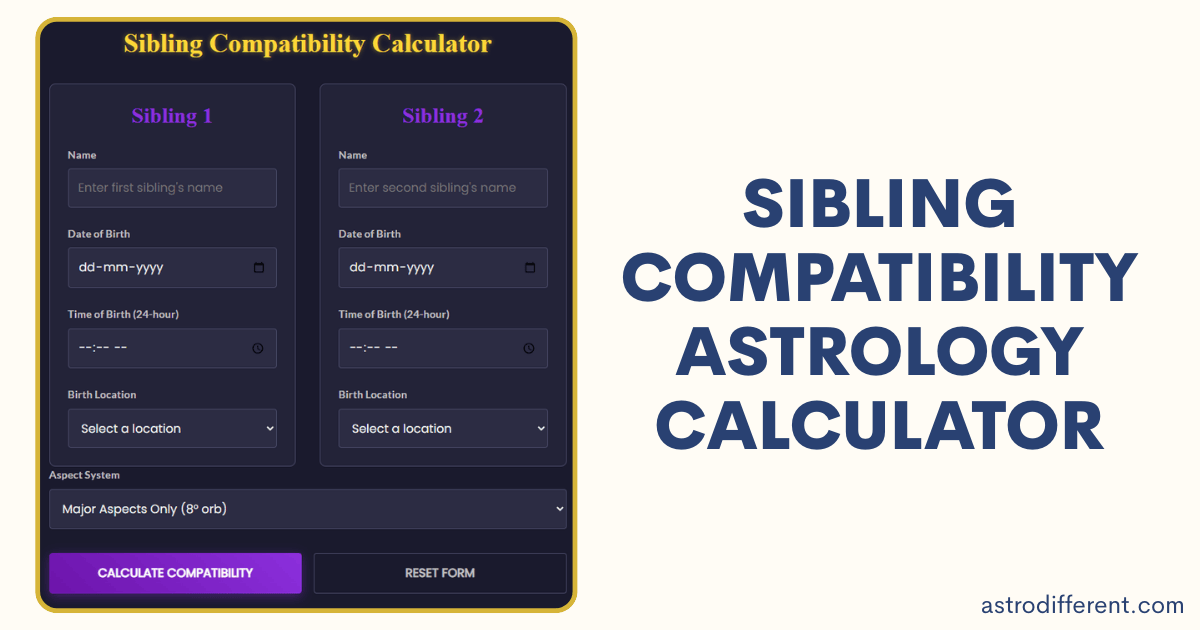 Sibling Compatibility Astrology Calculator