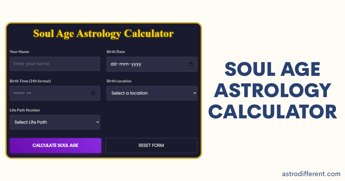Soul Age Astrology Calculator