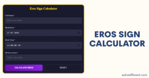 Eros Sign Calculator