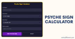 Psyche Sign Calculator