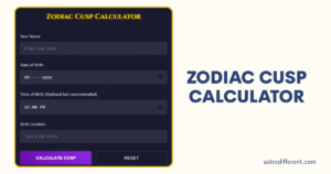 Zodiac Cusp Calculator